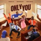 Only You Single