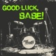 Good Luck Babe Single