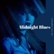 Midnight Blues The Best of Late Night Jazz