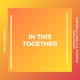 In This Together feat Mimikelly AG Single