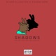 Shadows feat Scoop Ellington Single