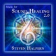 Music for Sound Healing 2 0 Remastered