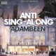 Anti Sing Along Single