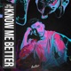 Know Me Better feat ZHIKO Single