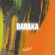 Baraka Single