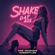 Shake Dat Ass feat Hue Morous Single