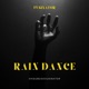 Rain Dance Single