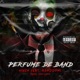 Perfume de Band feat Banddoni Single