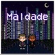 Maldade Single