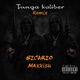 Tunga Kaliber Remix feat Maxxish Single