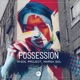 Possession Single