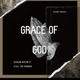 Grace of God feat 2Tall the Prodigee Single