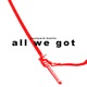 All We Got Single