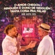 O Amor Chegou Ninguém é Dono de Ninguém Tanta Coisa pra Falar Ao Vivo Single