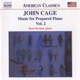 American Classics Cage Music for Prepared Piano Vol 2