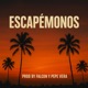 ESCAPEMONOS Single
