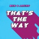 That s the Way Single