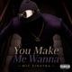 Make Me Wanna 2018 Flow Single