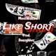 Like Short Single