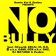 No Bully feat OZworld KEIJU IO D O KAN a k a GAMI GDX a k a SHU DJ Watarai Zeebra Single