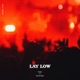 Lay Low Single