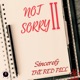 NOT SORRY II Single