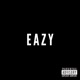 Eazy feat Big Steve Single