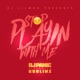 Stop Playing With Me feat Panic Goblinz Single