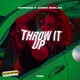 Throw It Up Single