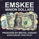 Minion Dollars Single