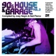 90 s House Garage Vol 2 Compiled by Joey Negro Neil Pierce
