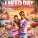 I Need Dat Remix Single