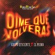 Dime Que Volveras Single