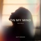 On My Mind Single