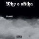 Why o nkitha Single