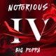 Notorious IV Big Poppa EP