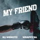 My Friend Single