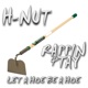 Let a Hoe Be a Hoe feat Rappin 4 Tay Single
