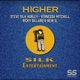 Higher Steve Silk Hurley Classic Remixes