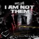 I Am Not Them Single