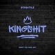 Kingshit Single