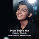 Mon Bojhe Na Slowed Reverb Single