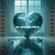 My Missing Piece Single