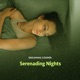 Serenading Nights