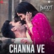 Channa Ve Original Motion Picture Soundtrack Single
