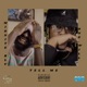 Tell Me feat One Will Single