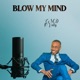 Blow My Mind feat Vicky Single