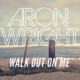 Walk out on Me Single