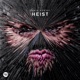 Heist feat Forrest