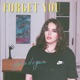 Forget You Single